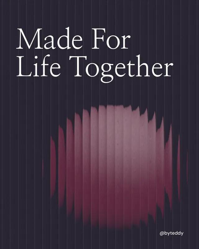 Instagram portrait post for By Teddy: "Made For Life Together". Auto 4x5 style, technique:shader field layout, dark palette in black, pink, grey.