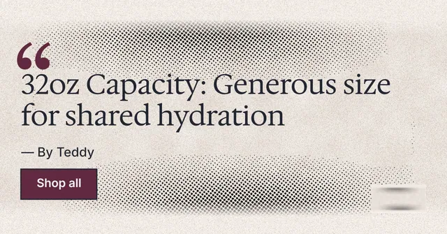 Social ad for By Teddy: "32oz Capacity: Generous size for shared hydration". Ink sticker style, quote layout, light palette in orange, white, grey.