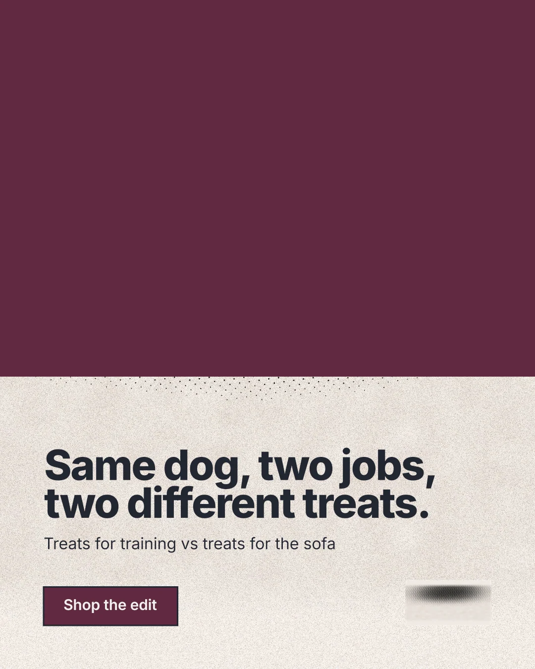 Instagram portrait post for By Teddy: "Same dog, two jobs, two different treats." Ink sticker style, bottom layout, light palette in red, orange.