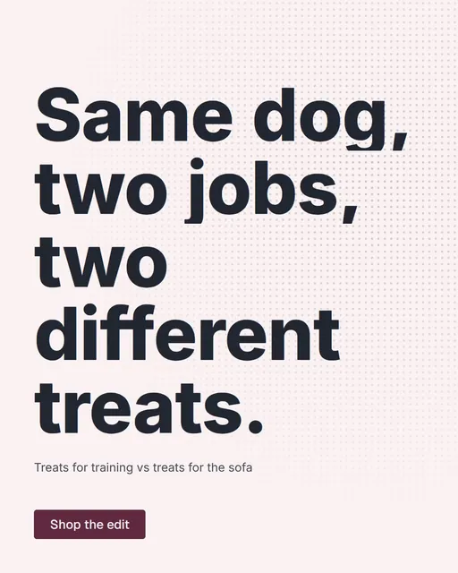 Video for By Teddy: "Same dog, two jobs, two different treats.". Doc motion loop, 7.0 s, light palette.
