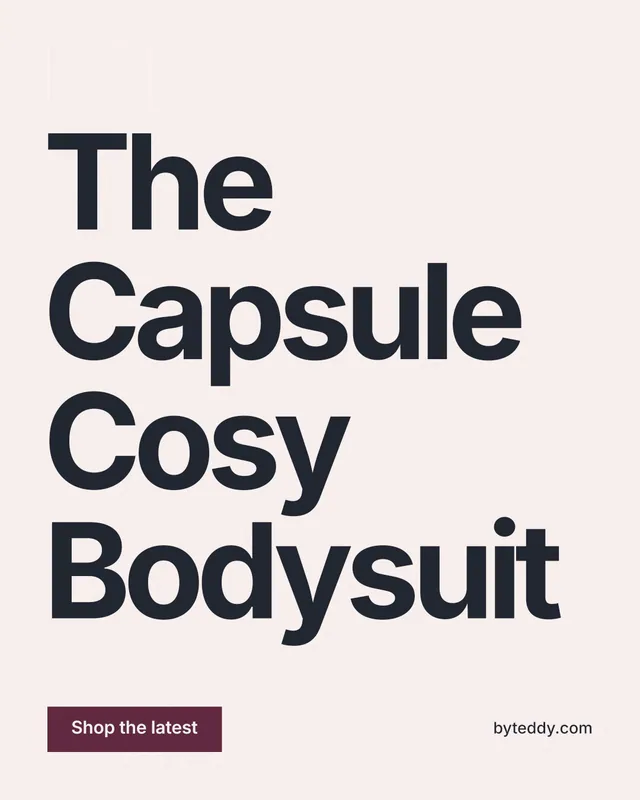 Instagram portrait post for By Teddy: "The Capsule Cosy Bodysuit". Swiss style, poster layout, light palette in white, grey.