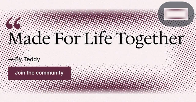 Social ad for By Teddy: "Made For Life Together". Swiss style, quote layout, light palette in grey, white, red.