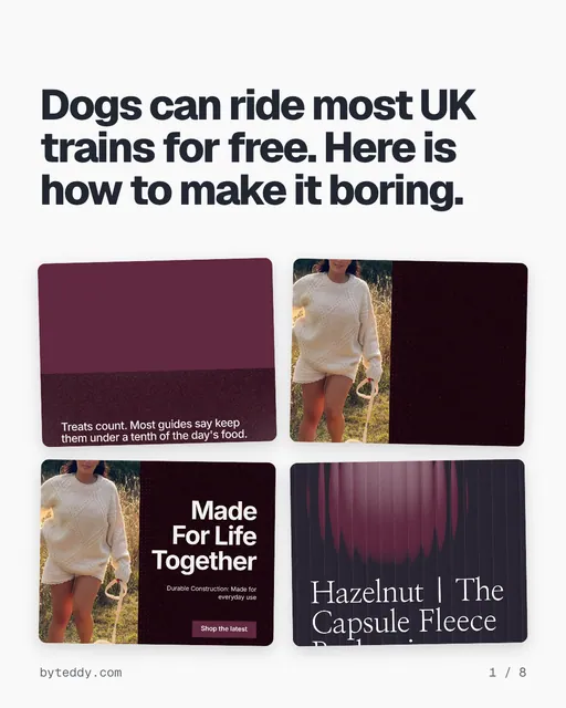 Carousel for By Teddy: "Dogs can ride most UK trains for free. Here is how to make it boring.". Collection carousel, 8 slides, light palette.