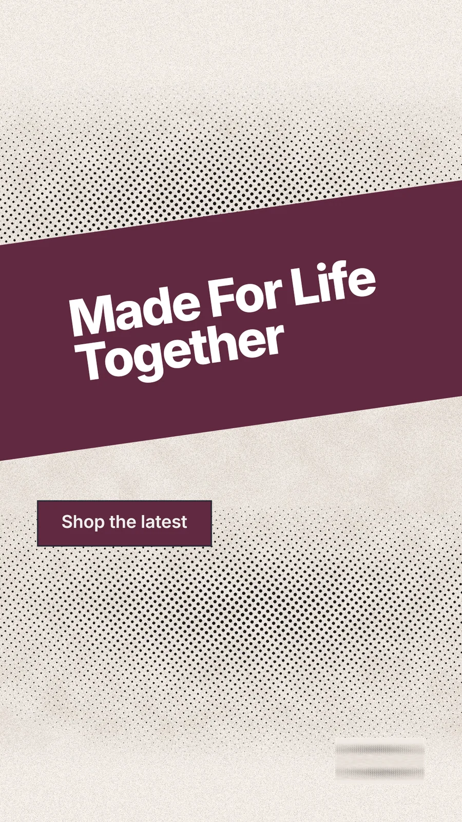 Instagram story for By Teddy: "Made For Life Together". Ink sticker style, diagonal layout, light palette in red, orange, grey.