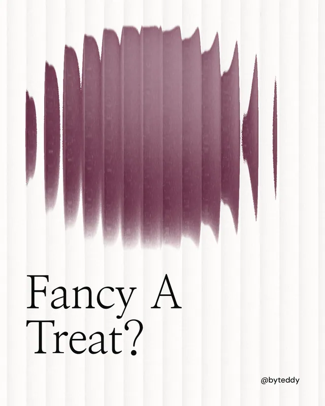 Instagram portrait post for By Teddy: "Fancy A Treat?" Auto 4x5 style, technique:shader field layout, light palette in white, red.
