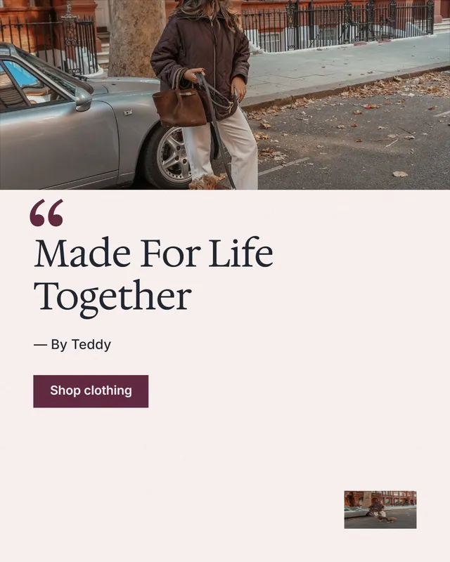 Instagram portrait post for By Teddy: "Made For Life Together". Swiss style, quote layout, light palette in white, grey.