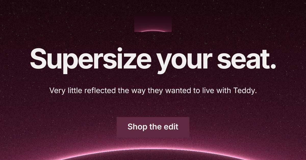 Social ad for By Teddy: "Supersize your seat." Swiss style, centred layout, dark palette in pink, black.