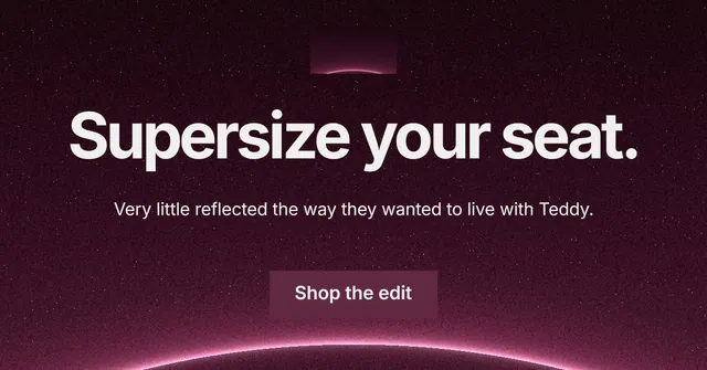 Social ad for By Teddy: "Supersize your seat." Swiss style, centred layout, dark palette in pink, black.