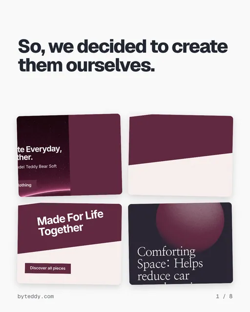 Carousel for By Teddy: "So, we decided to create them ourselves.". Collection carousel, 8 slides, light palette.