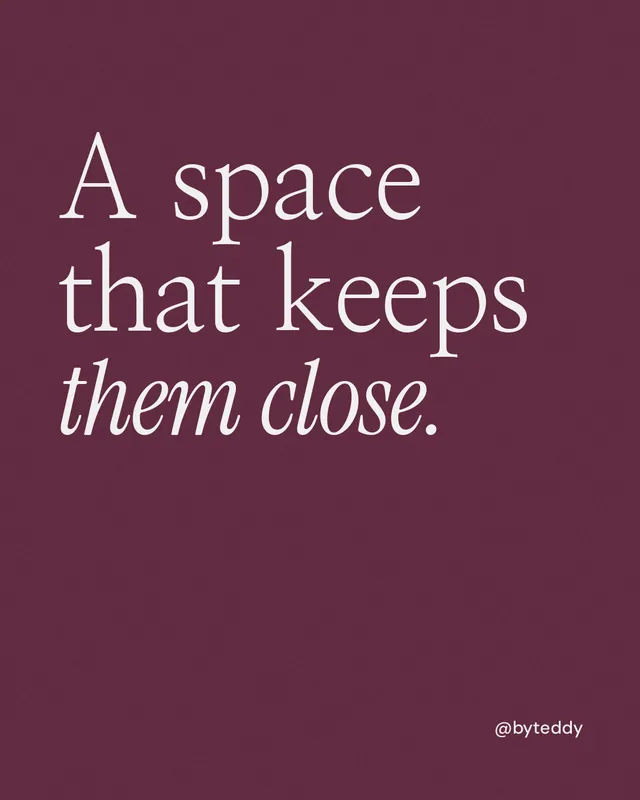 Instagram portrait post for By Teddy: "A space that keeps them close." Editorial style, technique:mixed type lockup layout, dark palette in red, pink, grey.