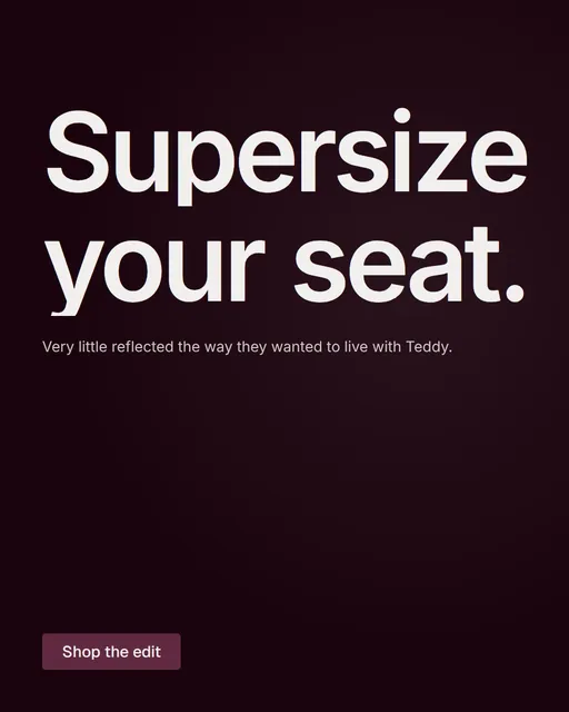 Video for By Teddy: "Supersize your seat.". Doc motion loop, 8.0 s, dark palette.