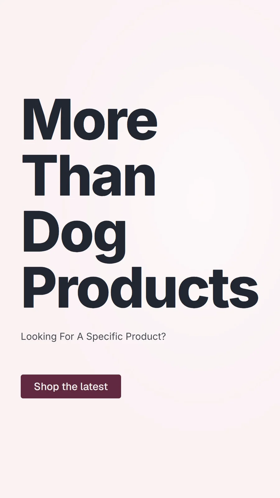 Video for By Teddy: "More Than Dog Products". Doc motion loop, 6.0 s, light palette.