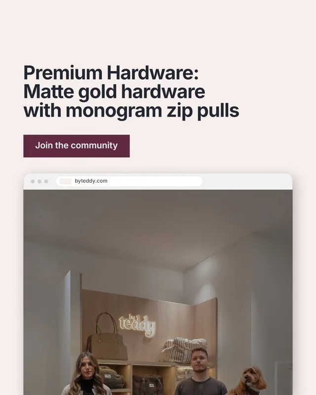 Instagram portrait post for By Teddy: "Premium Hardware: Matte gold hardware with monogram zip pulls". Swiss style, browser layout, light palette in white, grey.