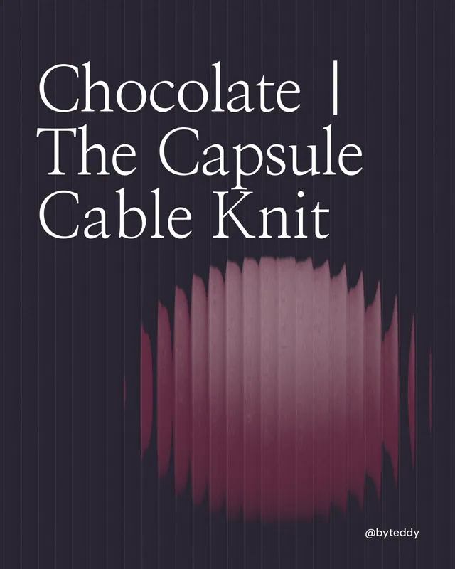 Instagram portrait post for By Teddy: "Chocolate | The Capsule Cable Knit". Auto 4x5 style, technique:shader field layout, dark palette in black, pink, grey.