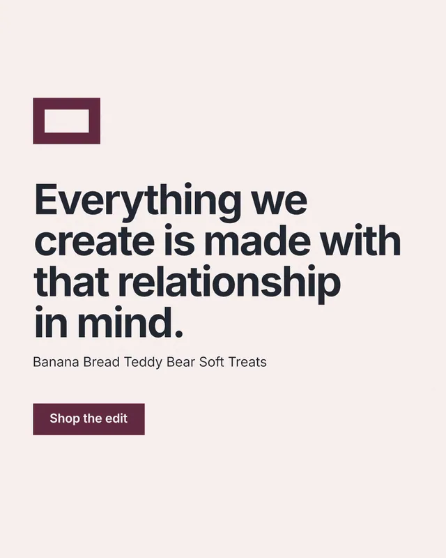 Instagram portrait post for By Teddy: "Everything we create is made with that relationship in mind." Swiss style, announce layout, light palette in white, grey.