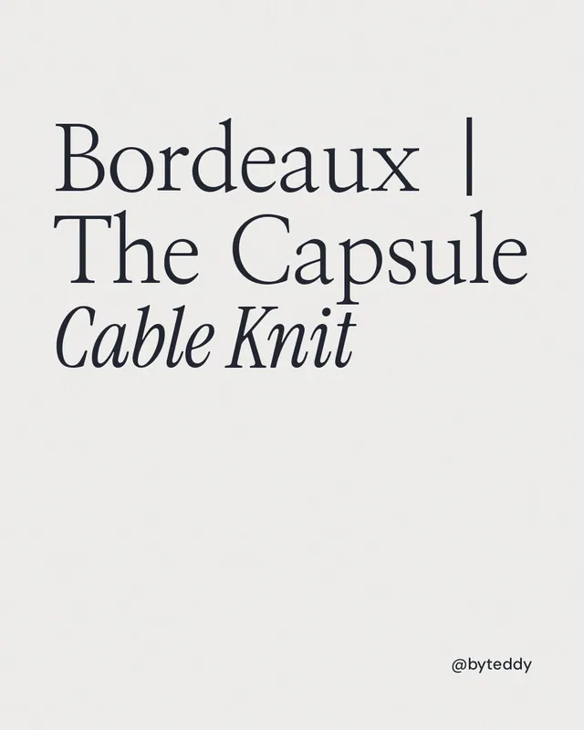 Instagram portrait post for By Teddy: "Bordeaux | The Capsule Cable Knit". Editorial style, technique:mixed type lockup layout, light palette in white.