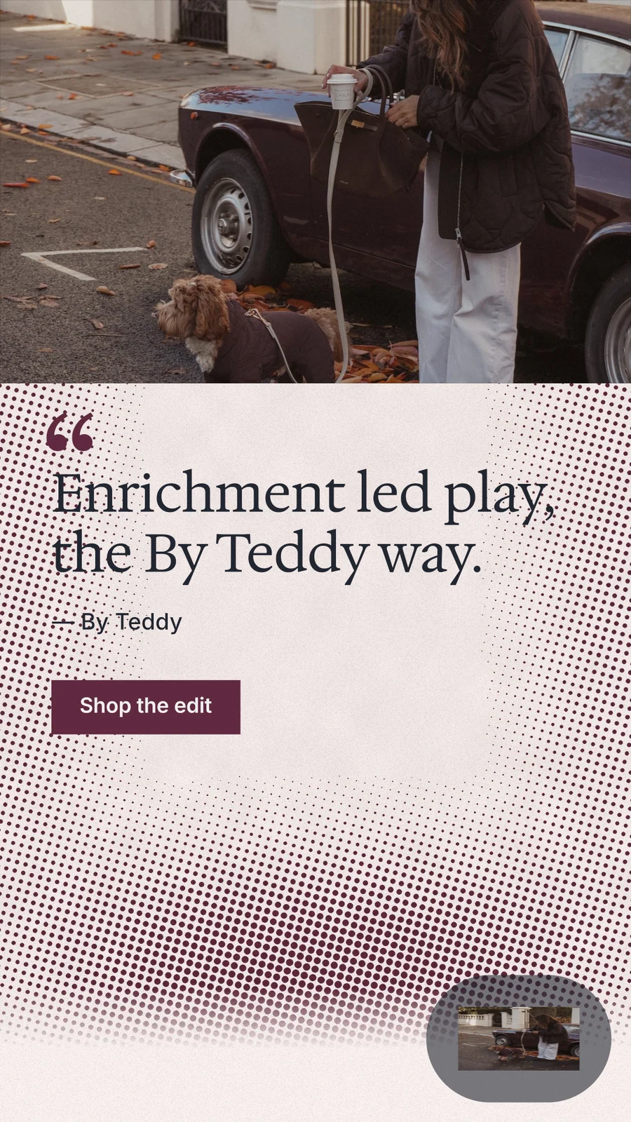 Instagram story for By Teddy: "Enrichment led play, the By Teddy way." Retro print style, quote layout, light palette in red, white, black.