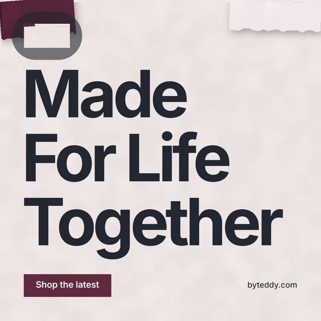 Instagram post for By Teddy: "Made For Life Together". Swiss style, poster layout, light palette in red, grey, white.