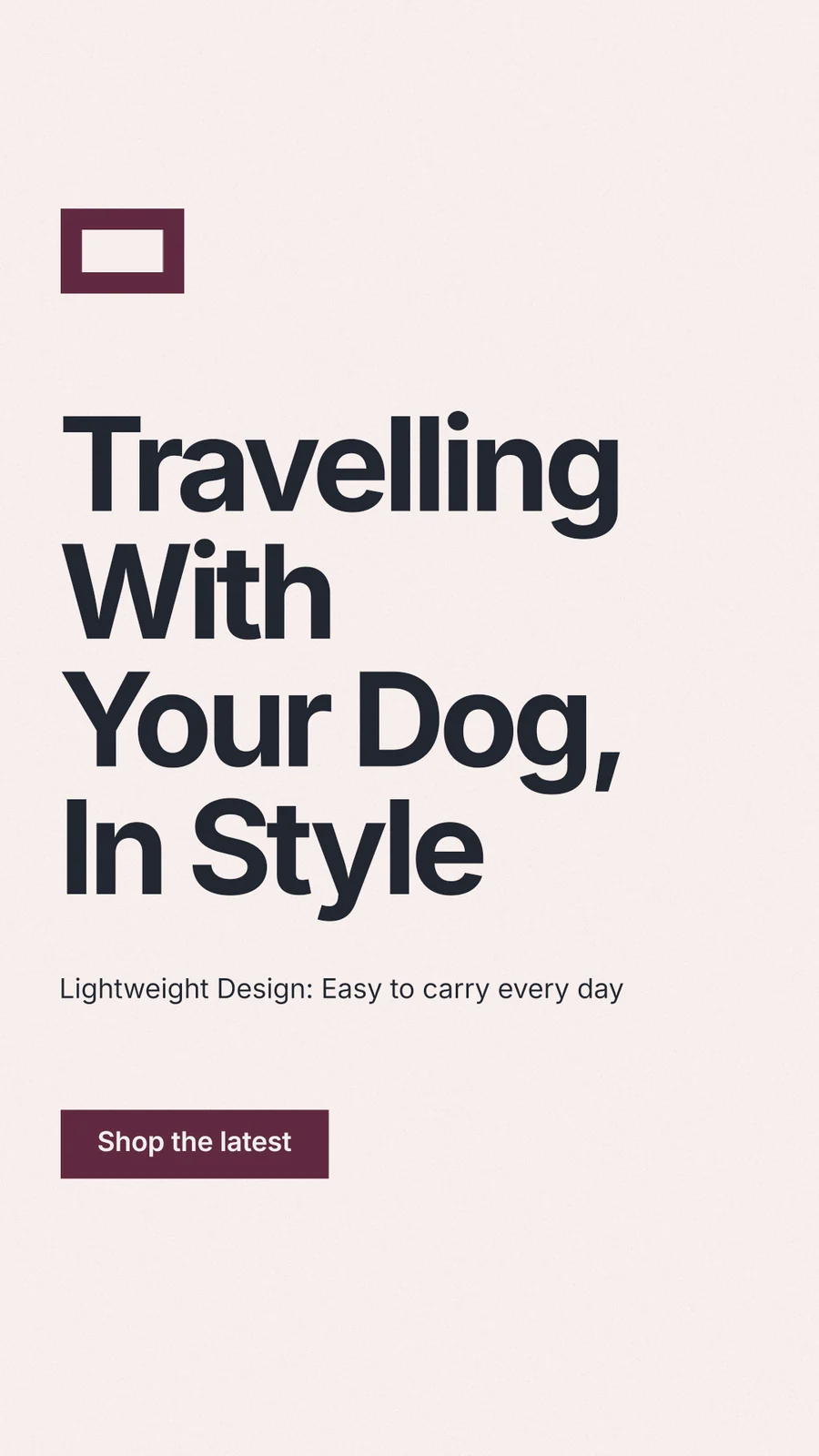 Instagram story for By Teddy: "Travelling With Your Dog, In Style". Swiss style, announce layout, light palette in white, grey.