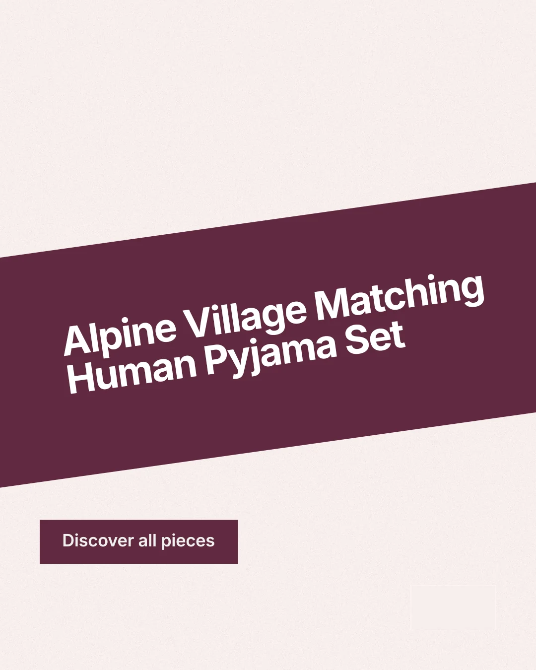 Instagram portrait post for By Teddy: "Alpine Village Matching Human Pyjama Set". Swiss style, diagonal layout, light palette in white, pink, red.