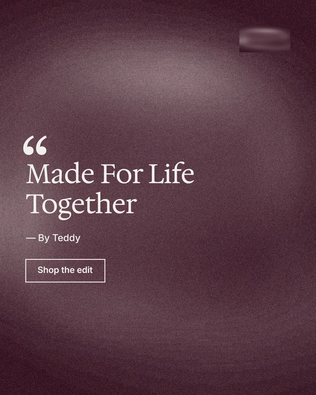 Instagram portrait post for By Teddy: "Made For Life Together". Cyanotype style, quote layout, dark palette in red, grey.