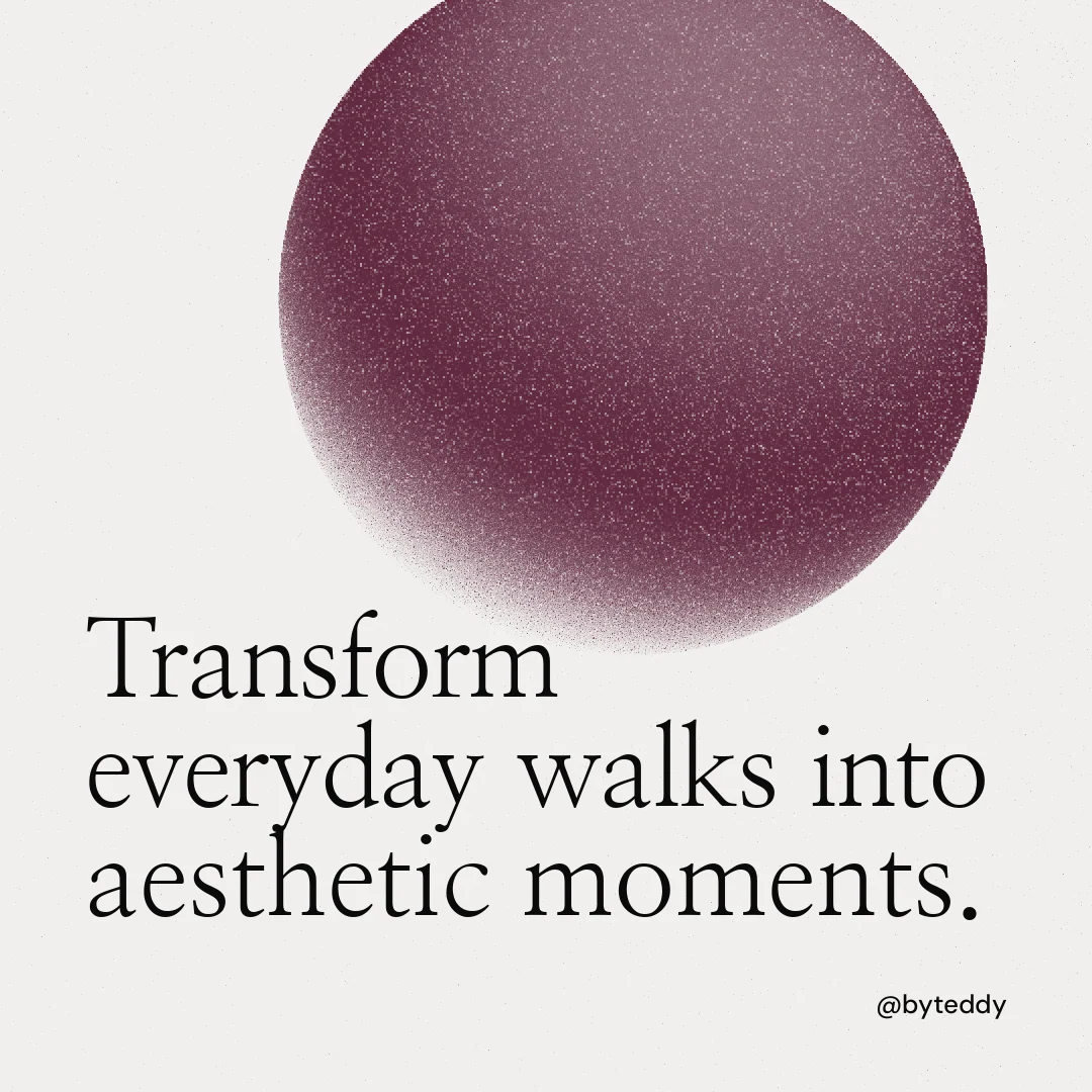 Instagram post for By Teddy: "Transform everyday walks into aesthetic moments." Auto 1x1 style, technique:shader field layout, light palette in white, red, grey.