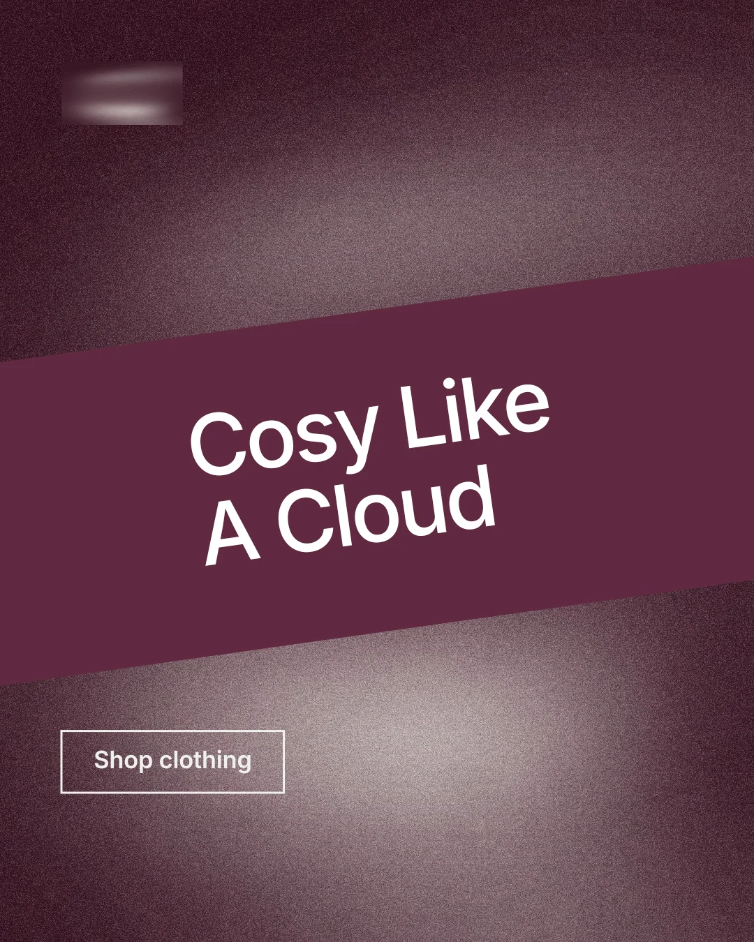 Instagram portrait post for By Teddy: "Cosy Like A Cloud". Cyanotype style, diagonal layout, dark palette in red, grey.