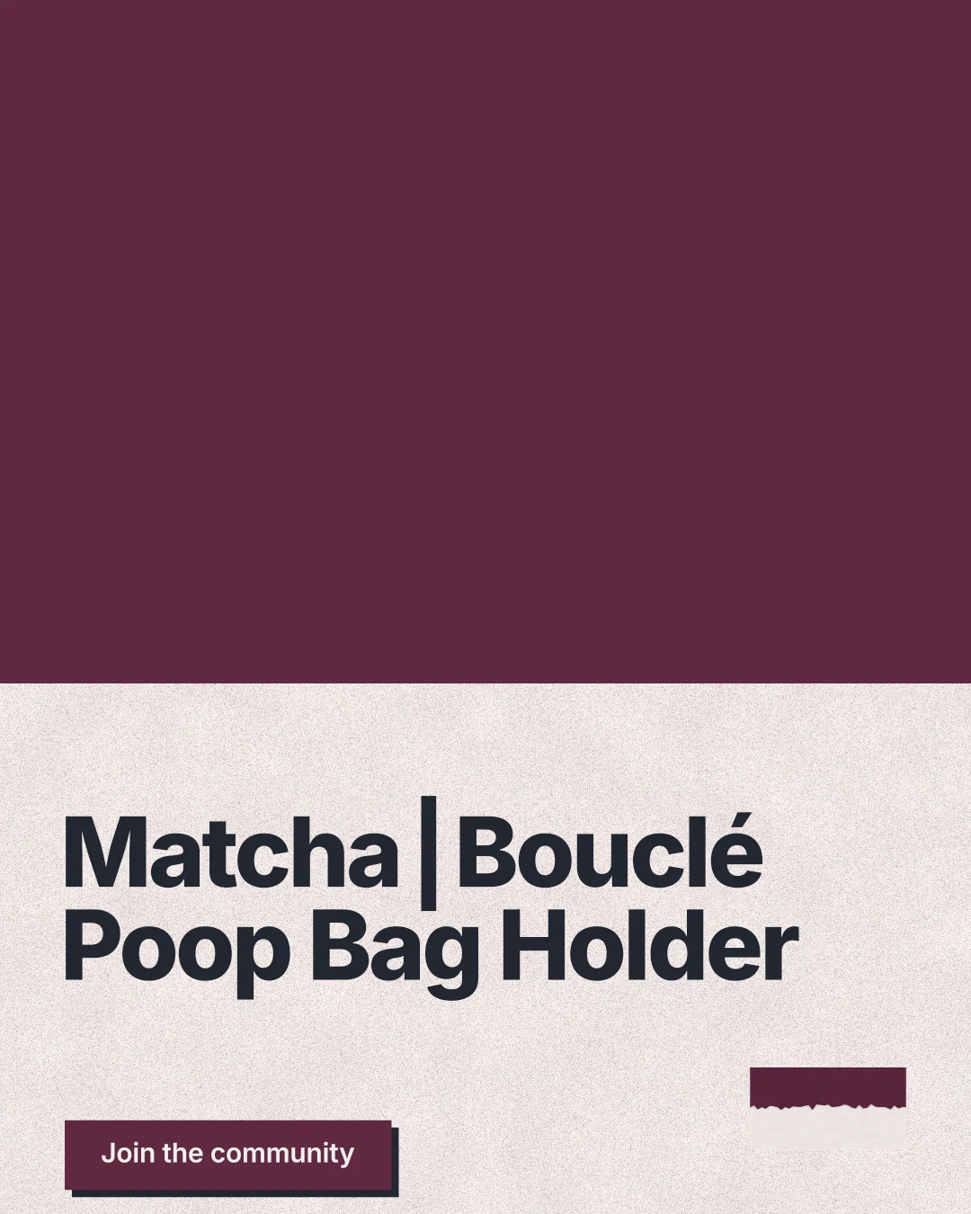 Instagram portrait post for By Teddy: "Matcha┃Bouclé Poop Bag Holder". Paper trio style, bottom layout, light palette in red, orange.