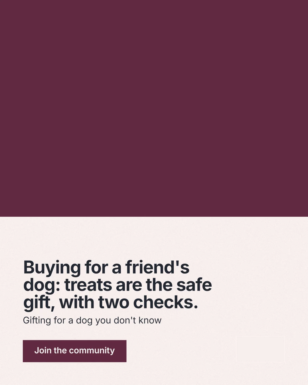 Instagram portrait post for By Teddy: "Buying for a friend's dog: treats are the safe gift, with two checks." Swiss style, bottom layout, light palette in red, white, grey.