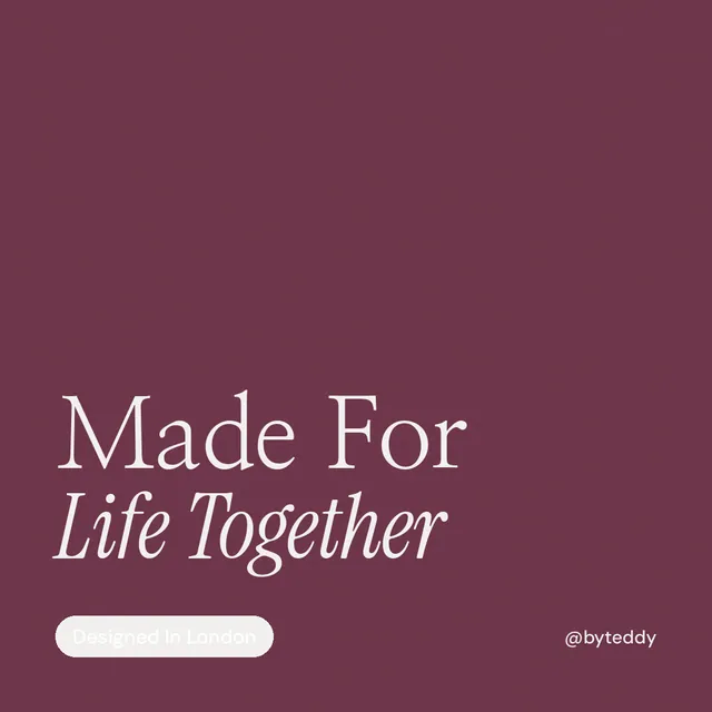 Instagram post for By Teddy: "Made For Life Together". Caption style, technique:mixed type lockup layout, dark palette in red.