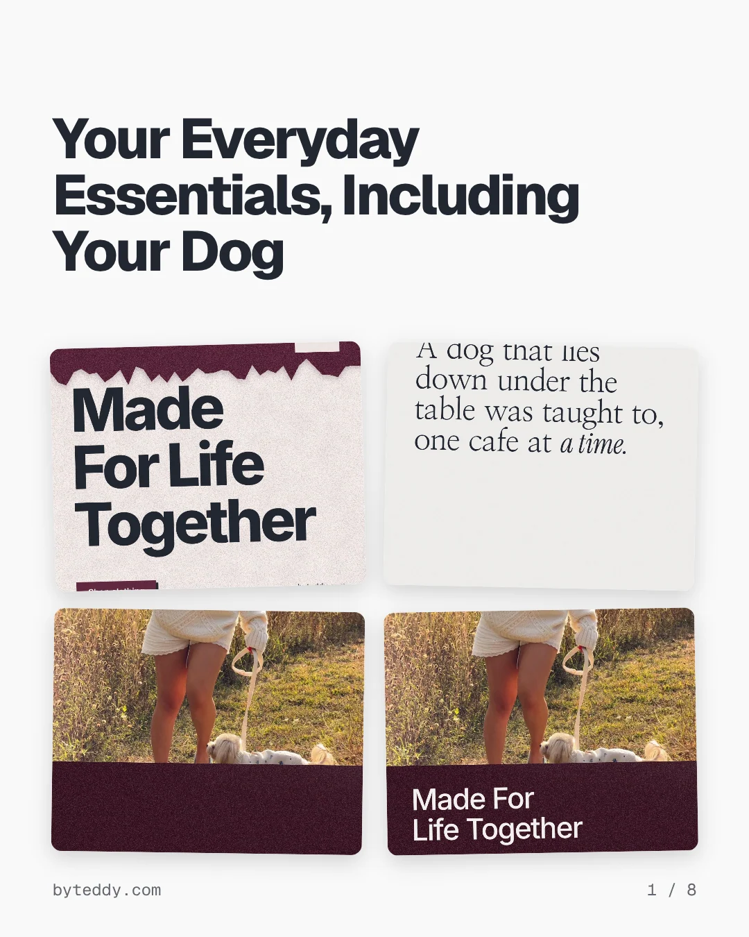 Carousel for By Teddy: "Your Everyday Essentials, Including Your Dog". Collection carousel, 8 slides, light palette.