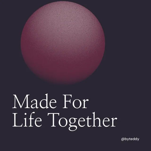 Instagram post for By Teddy: "Made For Life Together". Auto 1x1 style, technique:shader field layout, dark palette in black, grey.