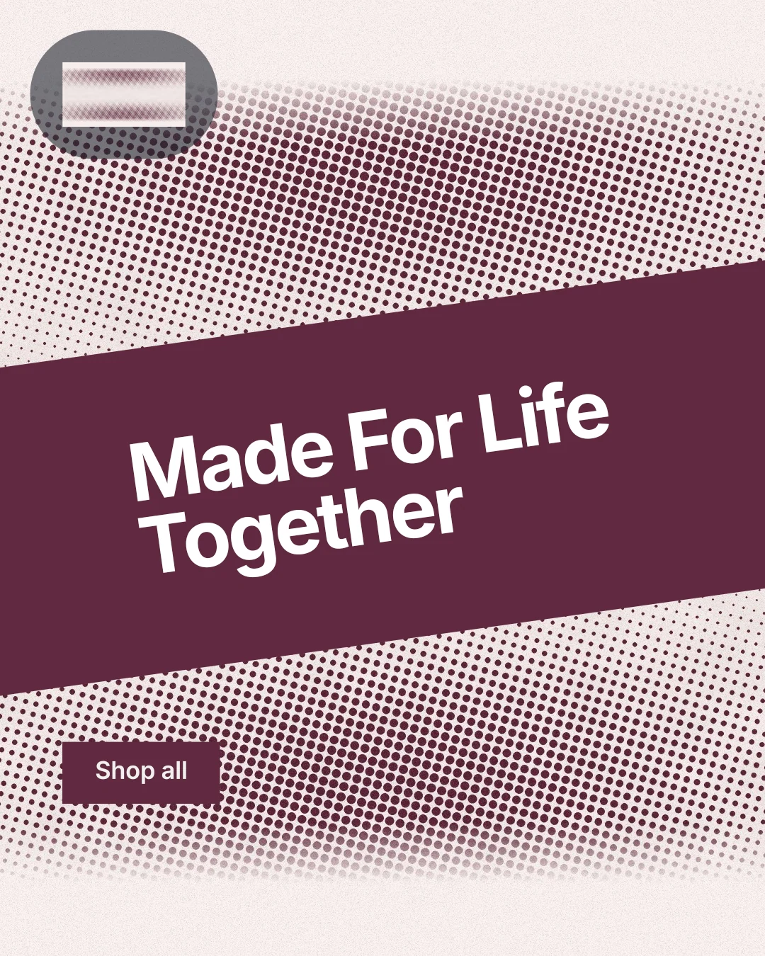 Instagram portrait post for By Teddy: "Made For Life Together". Retro print style, diagonal layout, light palette in grey, red.