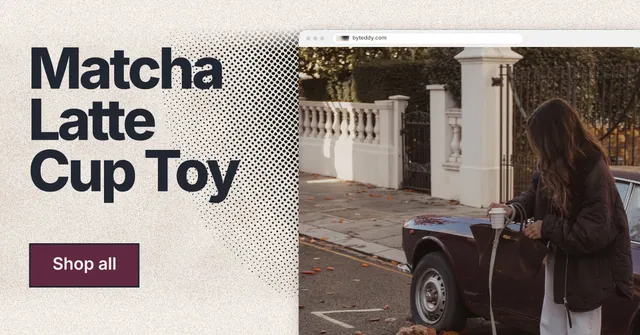 Social ad for By Teddy: "Matcha Latte Cup Toy". Ink sticker style, browser layout, light palette in red, grey, orange.