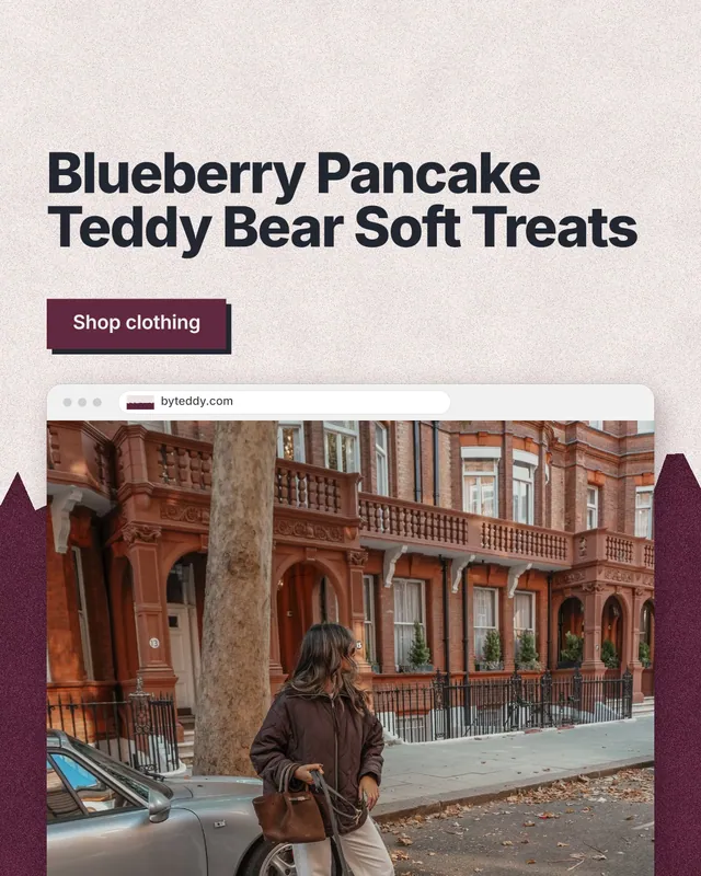 Instagram portrait post for By Teddy: "Blueberry Pancake Teddy Bear Soft Treats". Paper trio style, browser layout, light palette in grey, orange, red.