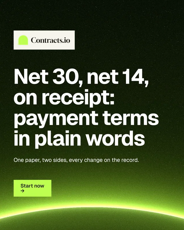 Instagram portrait post for contracts.io: "Net 30, net 14, on receipt: payment terms in plain words". Swiss style, announce layout, dark palette in green, black.