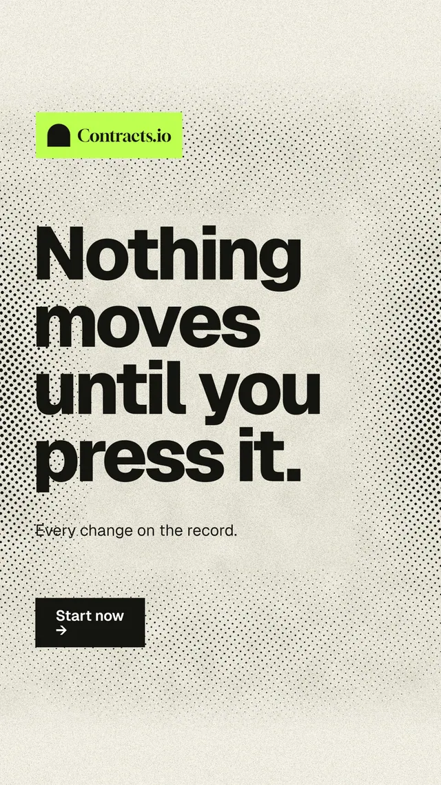 Instagram story for contracts.io: "Nothing moves until you press it." Ink sticker style, announce layout, light palette in white, yellow, grey.