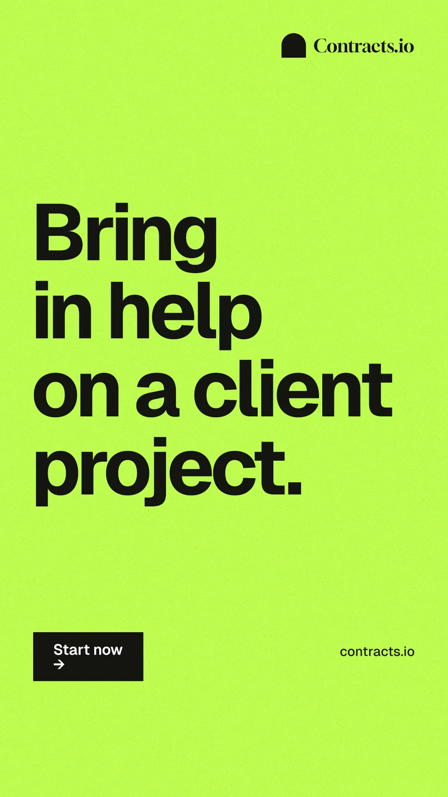 Instagram story for contracts.io: "Bring in help on a client project." Swiss style, poster layout, light palette in green.