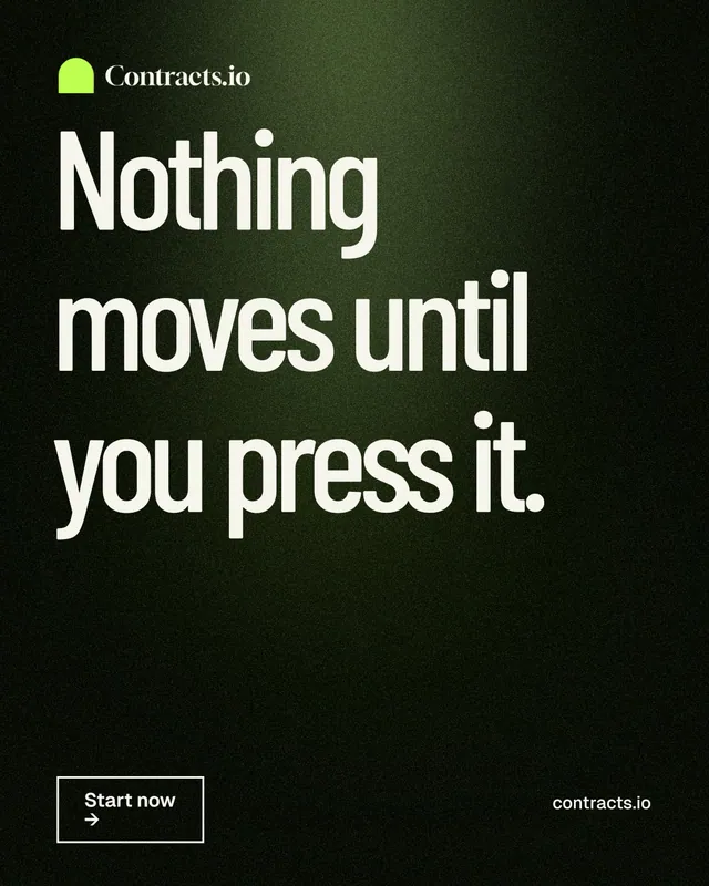 Instagram portrait post for contracts.io: "Nothing moves until you press it." Dark deco style, poster layout, dark palette in black, grey.