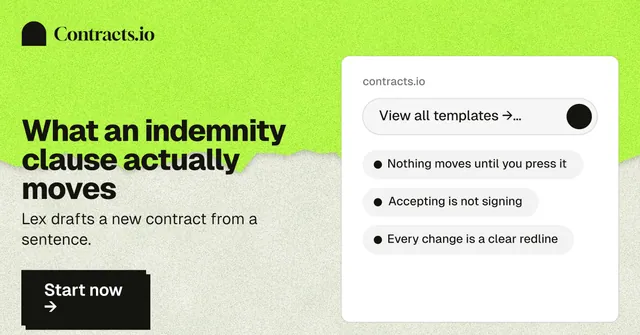 Social ad for contracts.io: "What an indemnity clause actually moves". Paper trio style, bottom layout, light palette in green, white, grey.