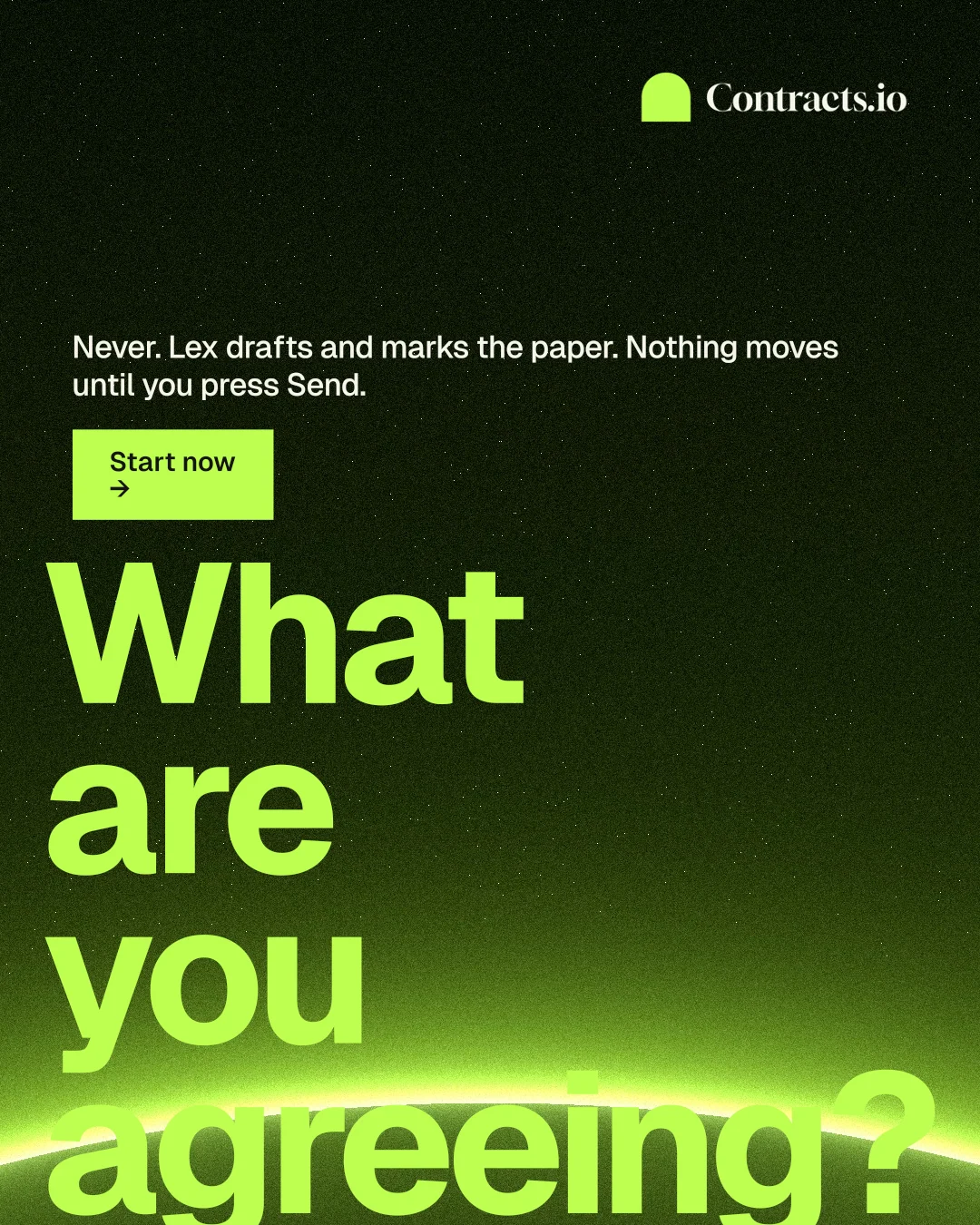 Instagram portrait post for contracts.io: "What are you agreeing?" Swiss style, oversized layout, dark palette in green, black.