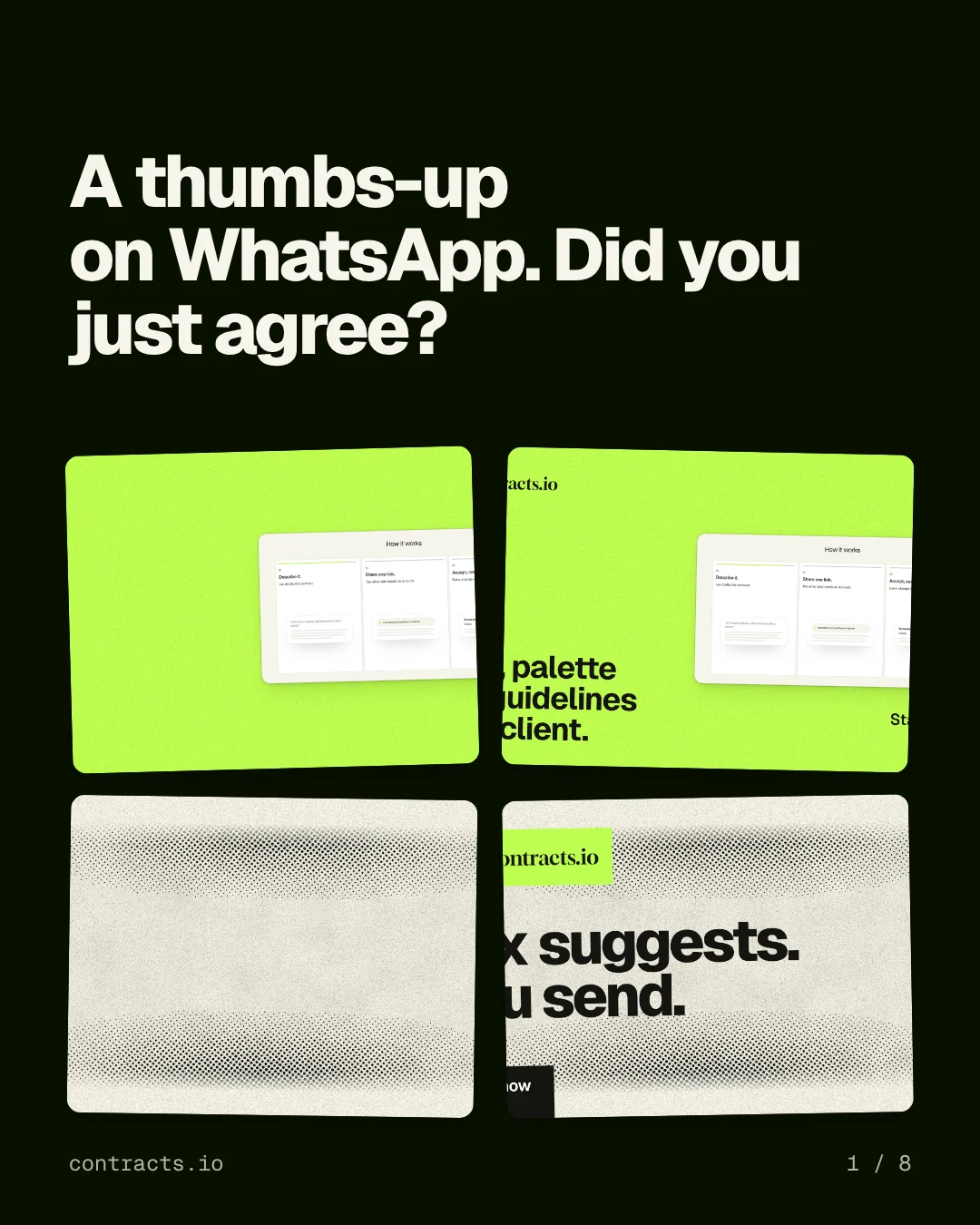 Carousel for contracts.io: "A thumbs-up on WhatsApp. Did you just agree?". Collection carousel, 8 slides, dark palette.