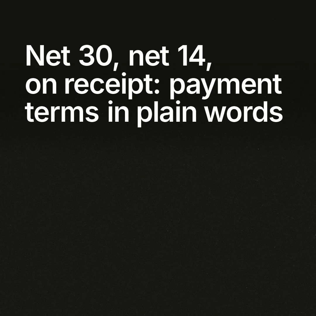 Video for contracts.io: "Net 30, net 14, on receipt: payment terms in plain words". Shader loop, 6.0 s, dark palette.