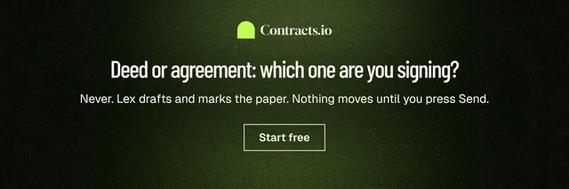 X header for contracts.io: "Deed or agreement: which one are you signing?" Dark deco style, centred layout, dark palette in black, green.