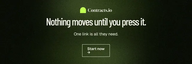 X header for contracts.io: "Nothing moves until you press it." Dark deco style, centred layout, dark palette in black, green.
