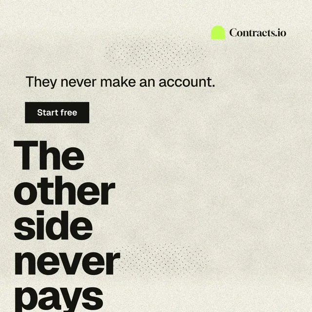 Instagram post for contracts.io: "The other side never pays." Ink sticker style, oversized layout, light palette in yellow, grey.
