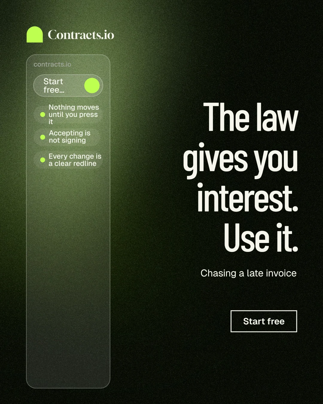 Instagram portrait post for contracts.io: "The law gives you interest. Use it." Dark deco style, right layout, dark palette in black, green, grey.