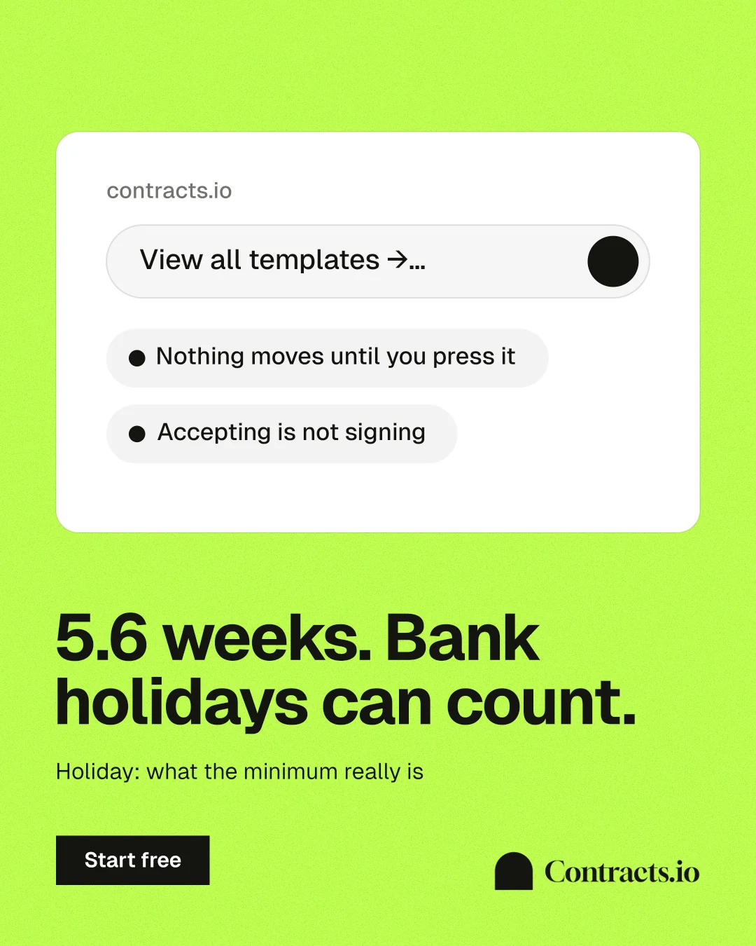 Instagram portrait post for contracts.io: "5.6 weeks. Bank holidays can count." Swiss style, bottom layout, light palette in white, green.