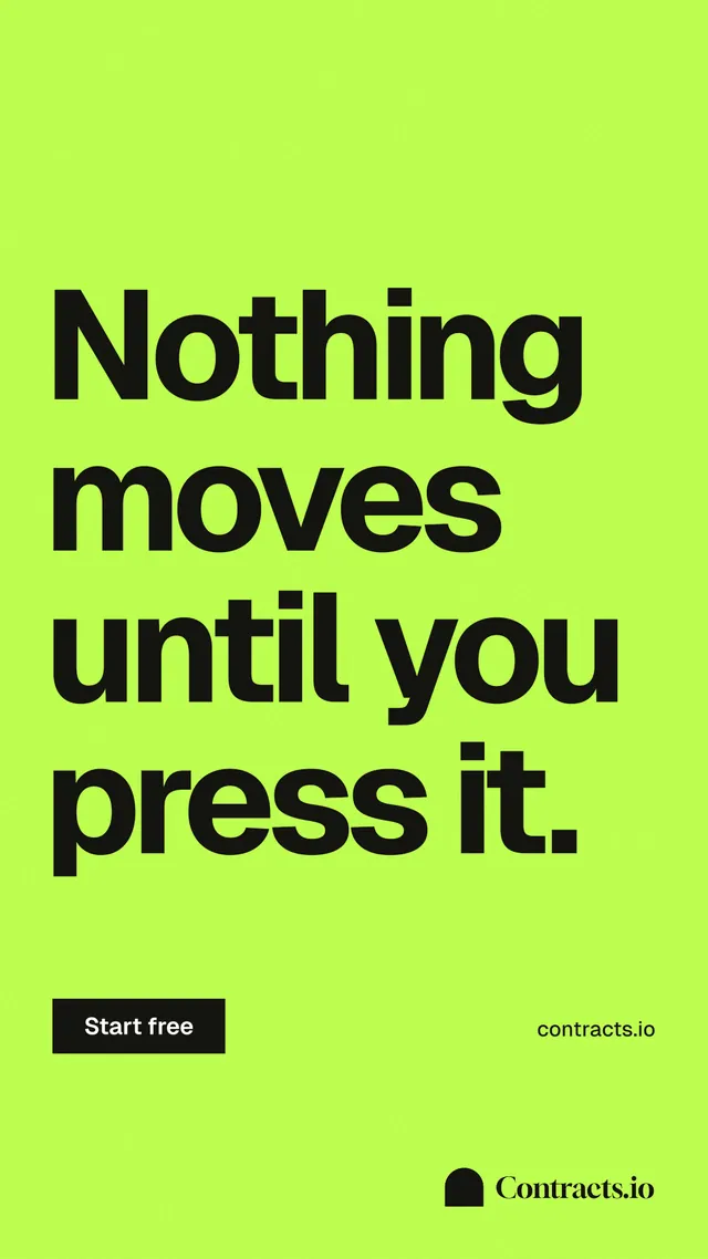 Instagram story for contracts.io: "Nothing moves until you press it." Swiss style, poster layout, light palette in green.