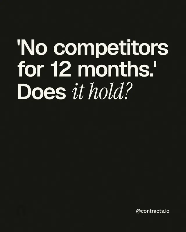 Instagram portrait post for contracts.io: "'No competitors for 12 months.' Does it hold?" Editorial style, technique:mixed type lockup layout, dark palette in black, grey.